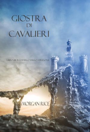 [The Sorcerer's Ring 16] • Giostra Di Cavalieri